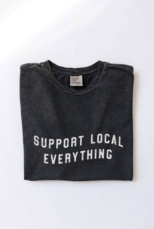 SUPPORT LOCAL EVERYTHING Mineral Washed Graphic Top: MINERAL BLACK